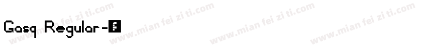 Gasq Regular字体转换